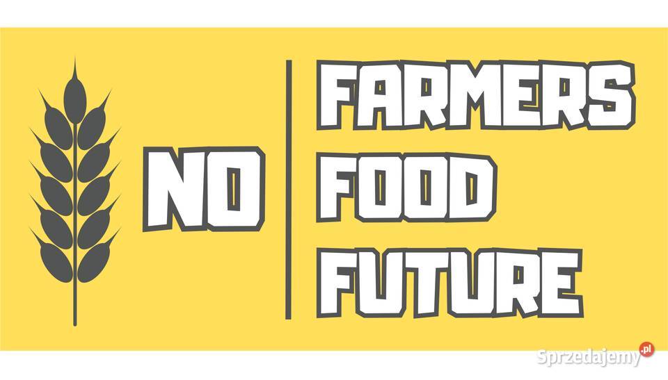 Naklejka napis NO FARMERS FOOD FUTURE na zółtym