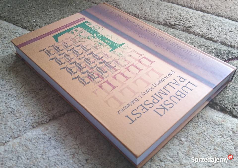 Lubuski palimpsest w kręgu historii kultury i Gdańsk sprzedam