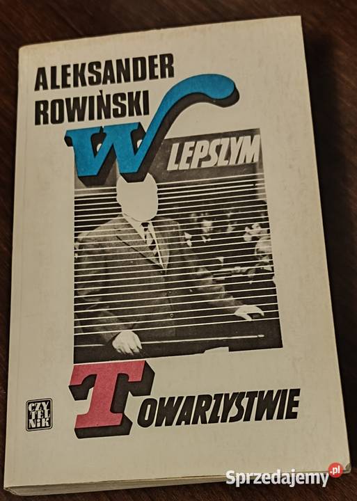 W lepszym towarzystwie Aleksander Rowiński Kraków