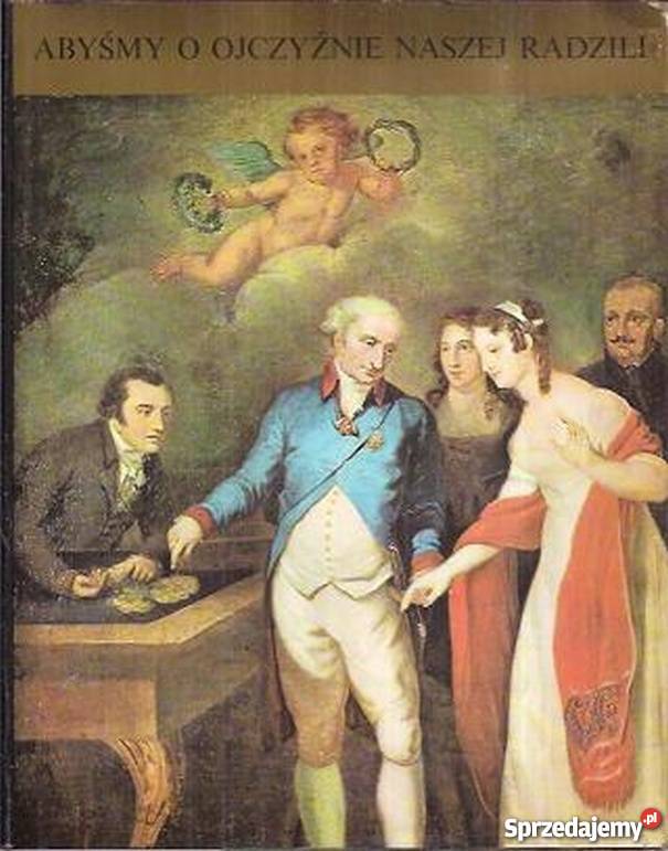 ABYŚMY O OJCZYŹNIE NASZEJ RADZILI ANTOLOGIA Wrocław