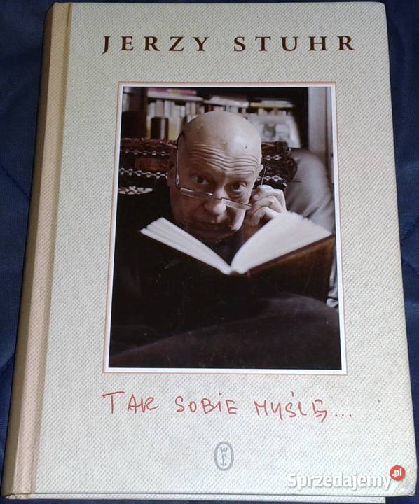 Tak sobie myślę Jerzy Stuhr Chełm