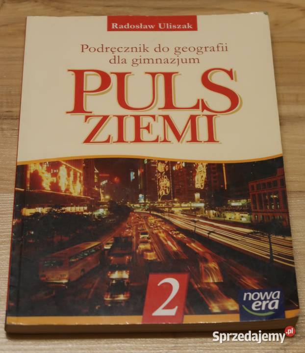 Radosław Uliszak PULS ZIEMI 2 Podręcznik do Rok wydania 2007 Siedlce