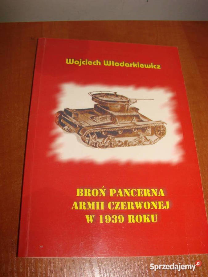 Broń pancerna Armii Czerwonej w 1939 roku pomorskie sprzedam