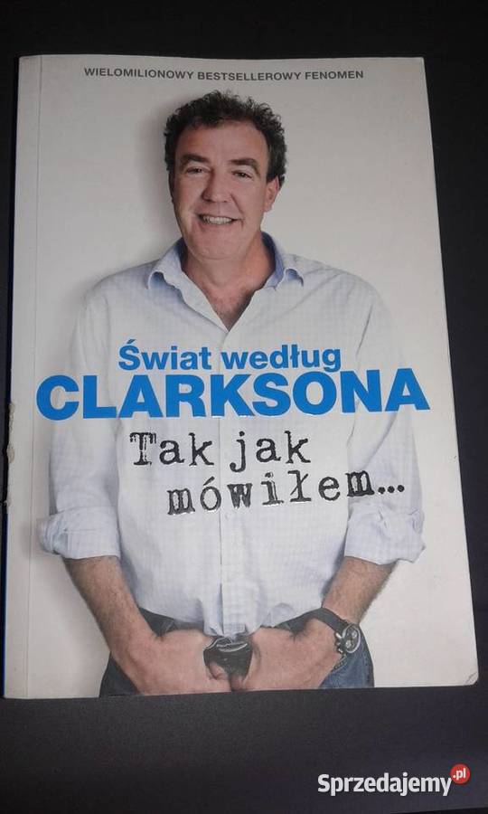 Tak mówiłem Świat według Clarksona Pozostałe Dręszew