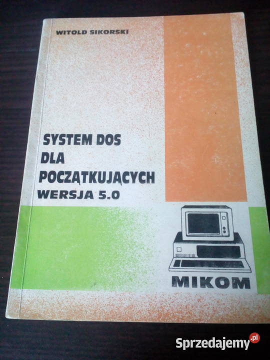 System DOS dla początkujących. Wersja 5.0