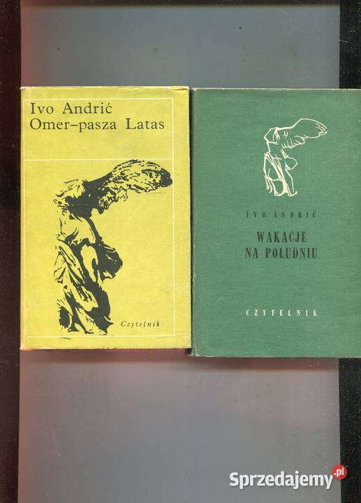 Omerpasza Latas Wakacje południu Ivo Andrić Rok wydania 1983 Szczecin