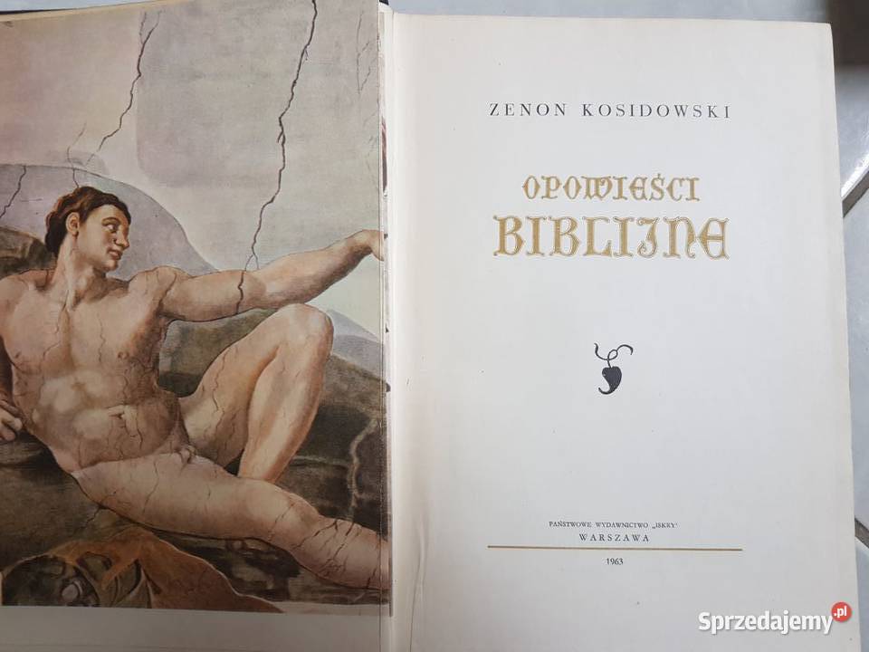 Opowieści biblijne Zenon Kosidowski 1963 Kielce sprzedam