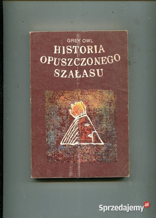 Historia opuszczonego szałasu Grey Owl Szczecin