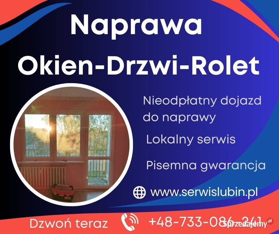 Regulacja okna Lubin dzwoń 733 086 241 dolnośląskie