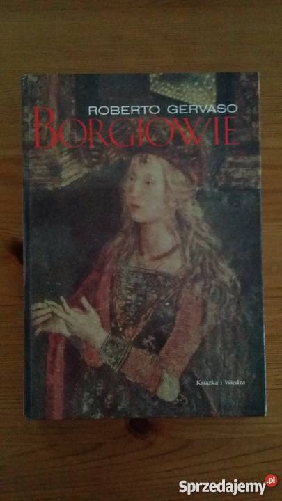 Borgiowie Roberto Gervaso Pozostałe Warszawa
