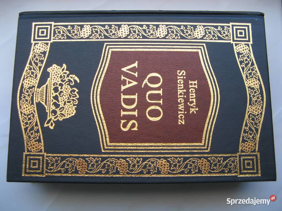 Quo vadis Henryk Sienkiewicz twarda Proza i poezja Poznań