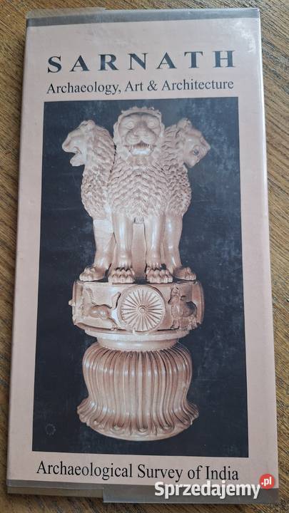 Sarnatha Archaeological Survey of India Rok wydania 2012 małopolskie
