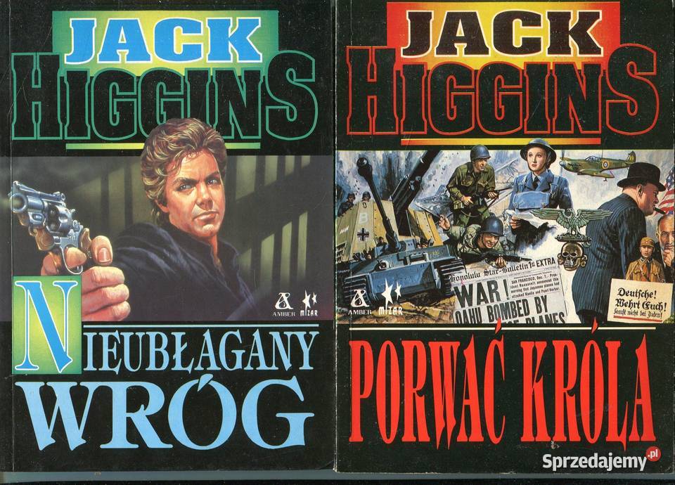 Porwać króla Nieubłagany wróg Jack Higgins Pozostałe Kultura i Rozrywka Szczecin