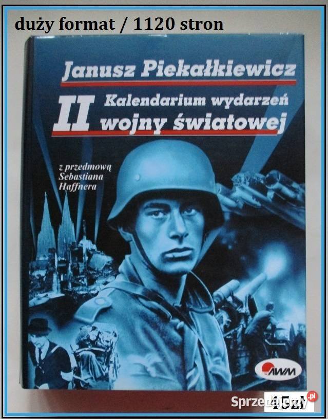 Kalendarium wydarzeń II wojny światowej - Piekałkiewicz