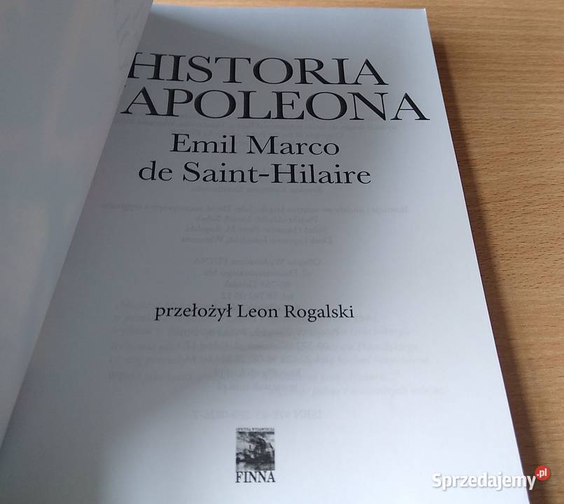 Historia Napoleona Emil Marco De SaintHilaire Książki naukowe i popularnonaukowe Gdańsk