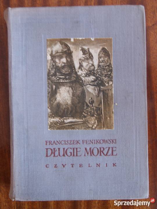 Franciszek Fenikowski Długie morze