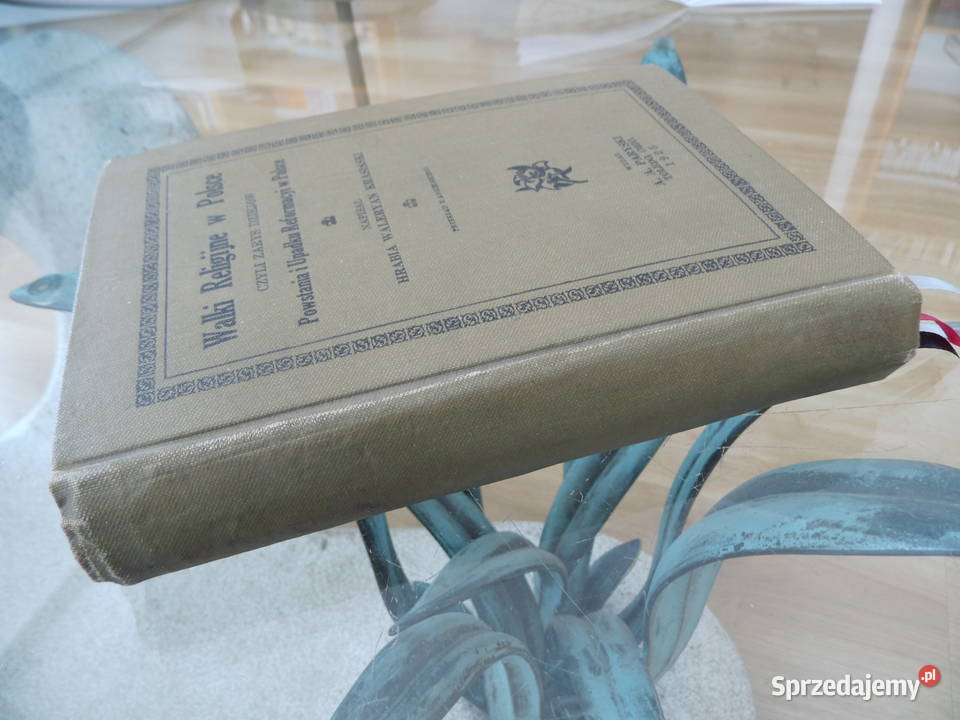 Walki religijne w Polsce Hrabia Waleryan Radzewice sprzedam