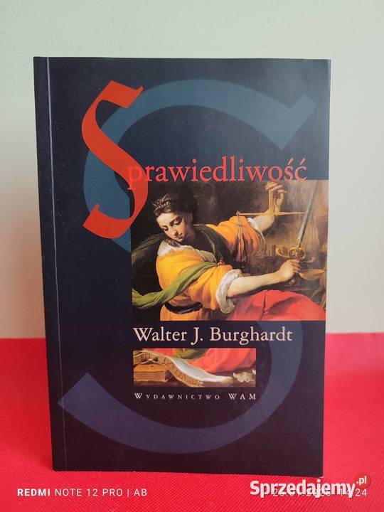 Walter J Burghardt Sprawiedliwość Globalna religioznawstwo, nauki teologiczne Książki naukowe i popularnonaukowe Katowice