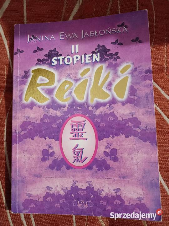 Reiki Światło i moc Reiki II stopień Janina Ewa Poznań