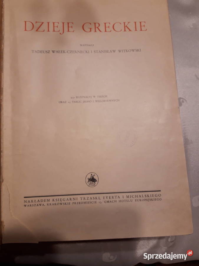 Wielka Hist Pow DZIEJE GRECKIE 1934oryginał opr sprzedam