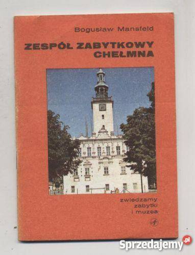 Zespół zabytkowy Chełmna