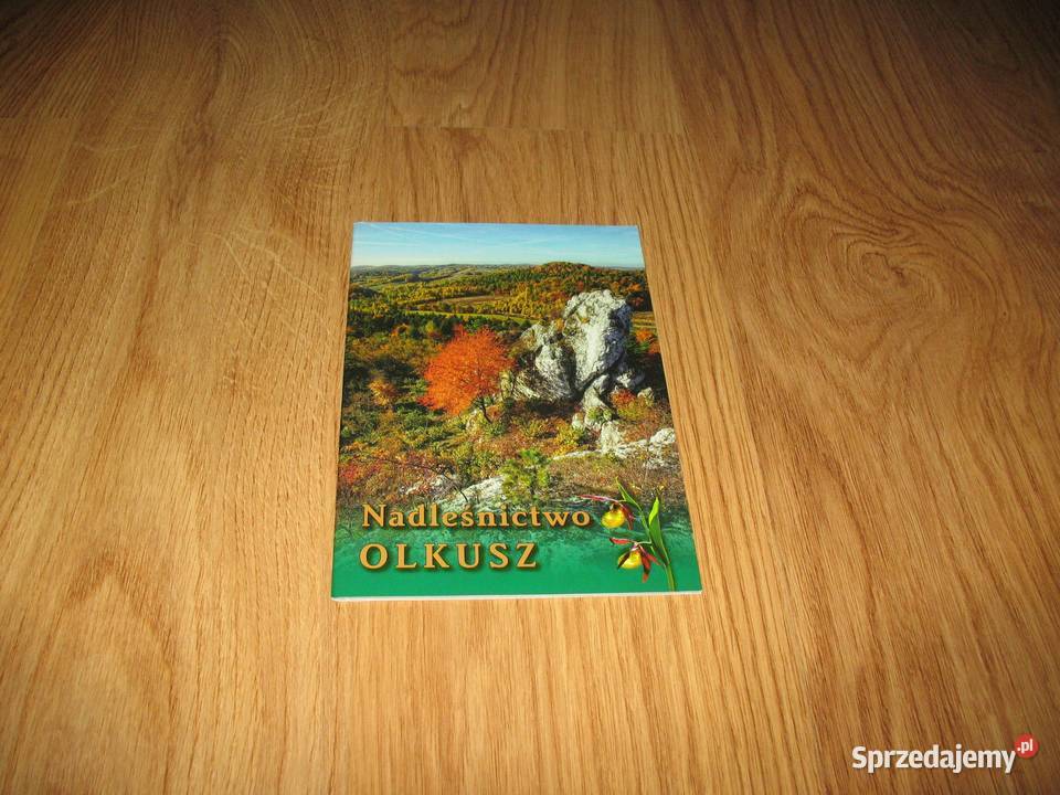 Nadleśnictwo Olkusz BROSZURA Chorzów