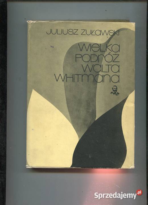 Wielka podróż Walta Whitmana Żuławski Szczecin