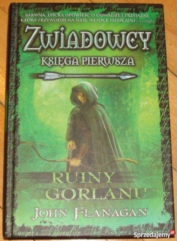 ZWIADOWCY KSIĘGA PIERWSZA FLANEGAN JOHN Rok wydania 2011 wielkopolskie Piła sprzedam