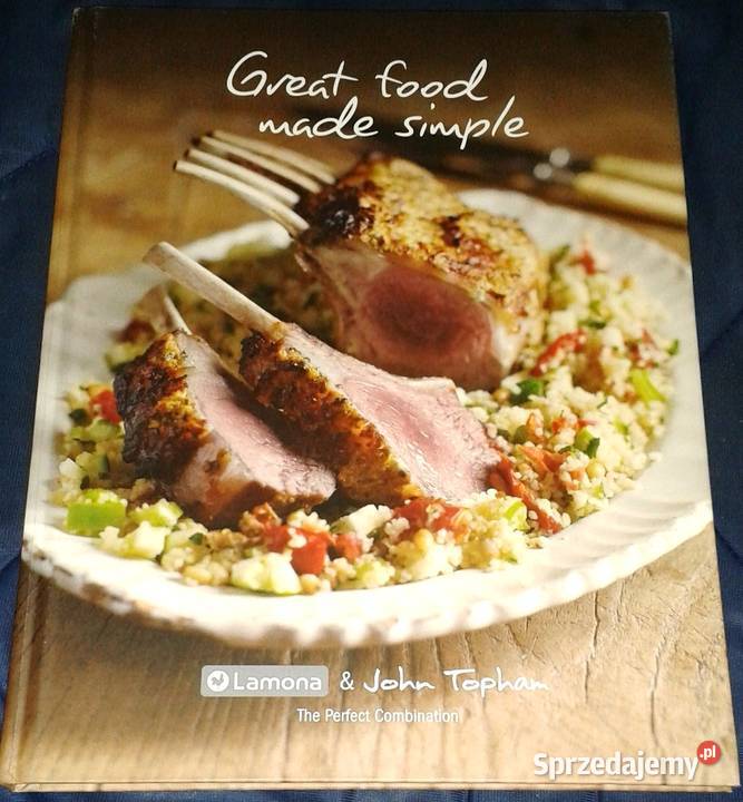 Great food made simple John Topham Chełm