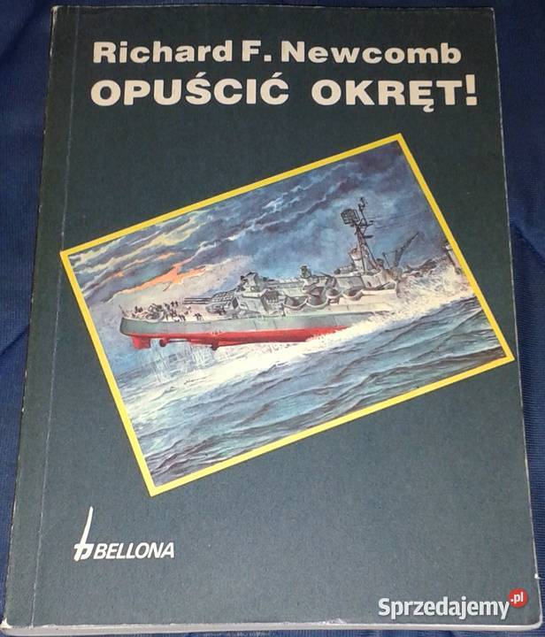 Opuścić okręt Richard Newcomb Rok wydania 1991 Chełm