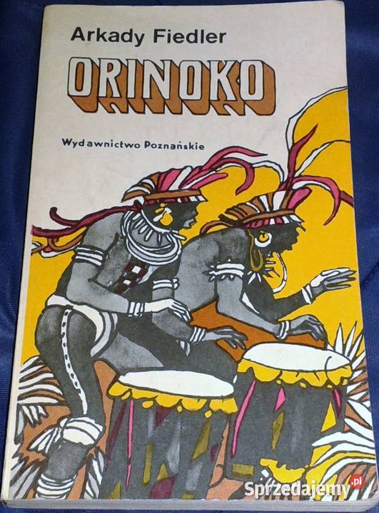 Orinoko Arkady Fiedler Chełm sprzedam