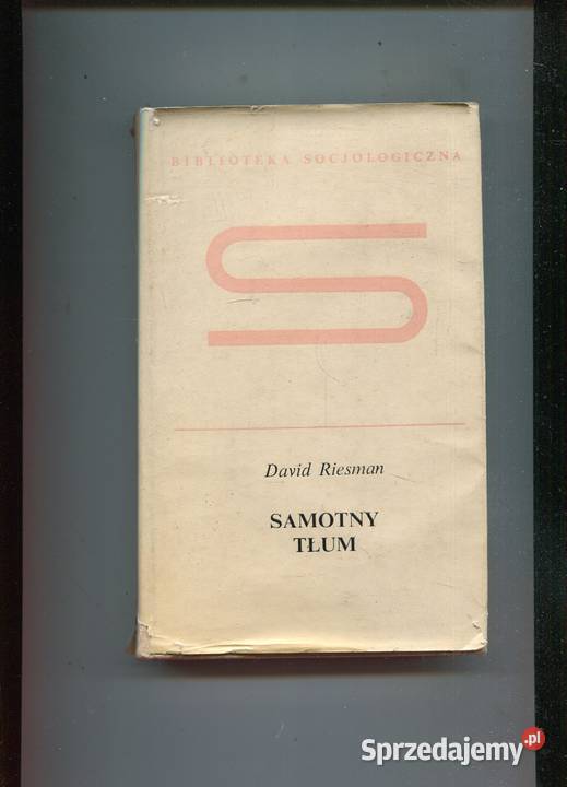 Samotny tłum David Riesman Szczecin