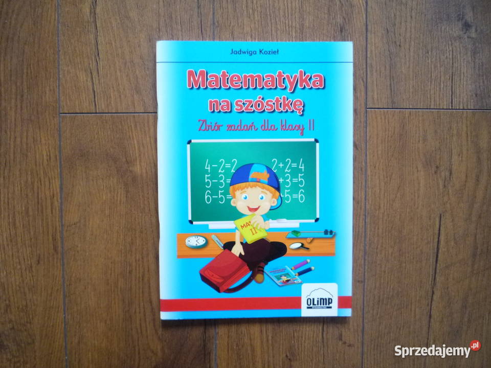 Matematyka na szóstkę Zbiór zadań klasy 2 Podręczniki Szczecin