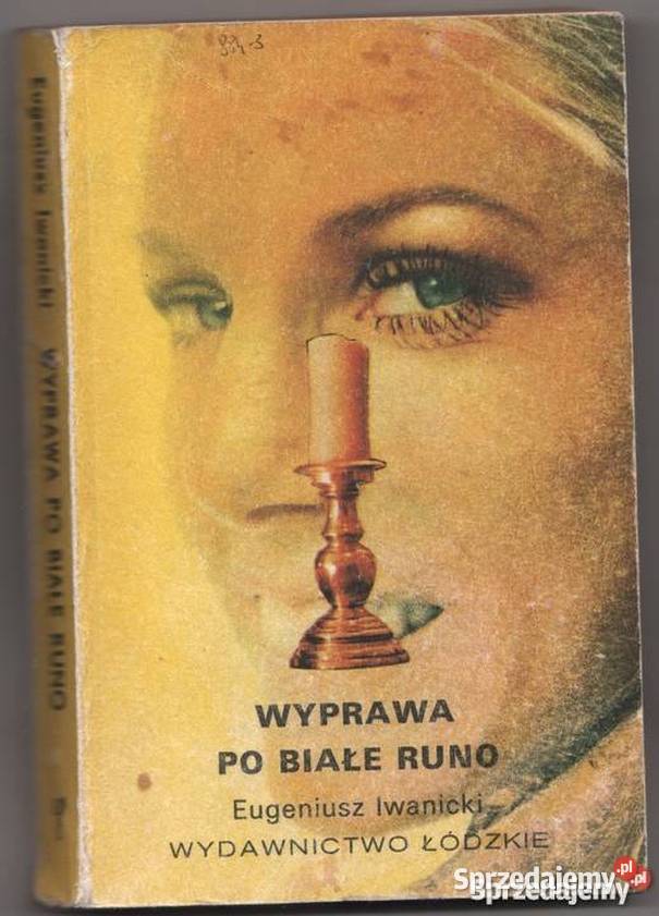 WYPRAWA BIAŁE RUNO IWANICKI EUGENIUSZ sprzedam
