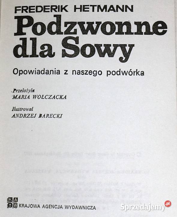Podzwonne Sowy Opowiadania z naszego podwórka Chełm sprzedam