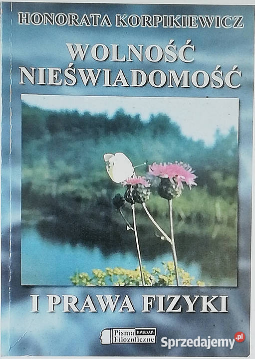 Wolność nieświadomość i prawa fizyki Książki naukowe i popularnonaukowe łódzkie Łódź