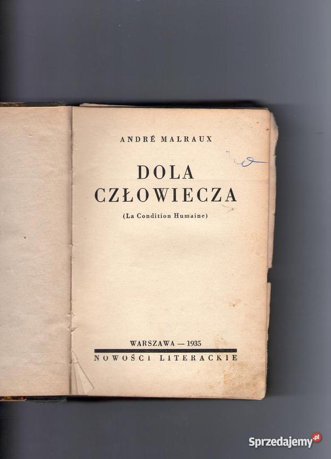 Dola człowiecza Malraux 1935 Tarnów