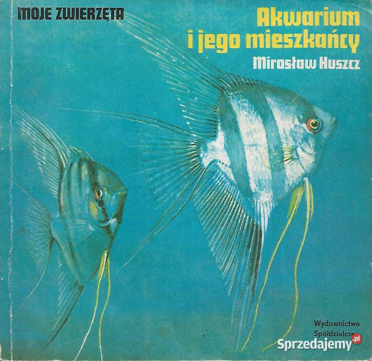 Akwarium i jego mieszkańcy M Huszcz lubelskie Puławy