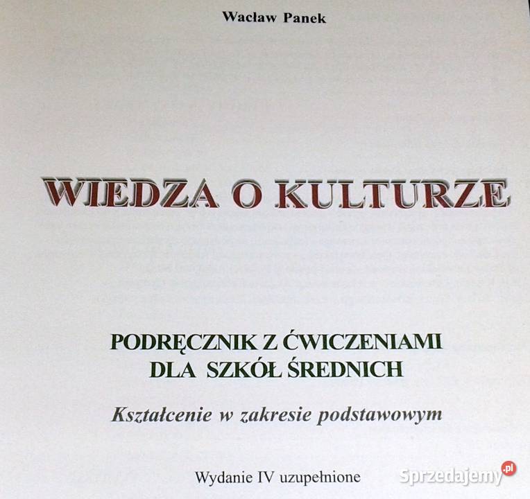 Wiedza o kulturze Wacław Panek Rok wydania 2007 lubelskie Chełm