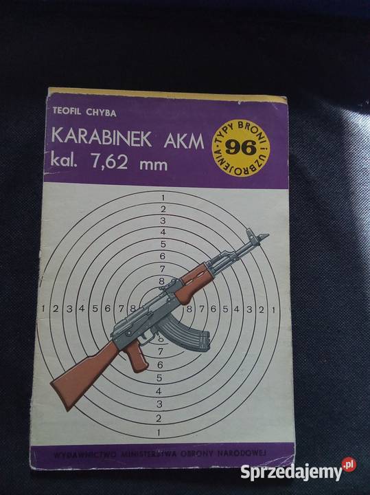 Karabinek akm kal 762mm typy broni i uzbrojenia