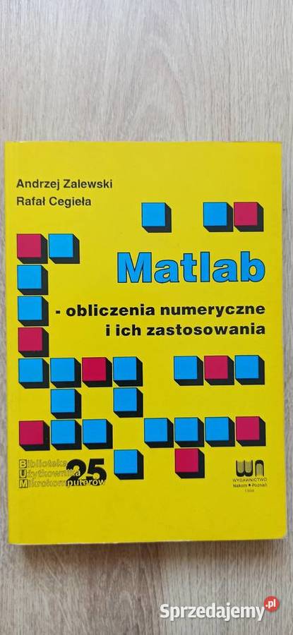 Matlab obliczenia numeryczne i ich zastosowania tradycyjny podręcznik Kraków