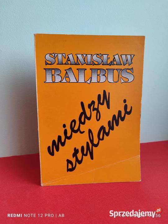 Między stylami Stanisław Balbus Katowice