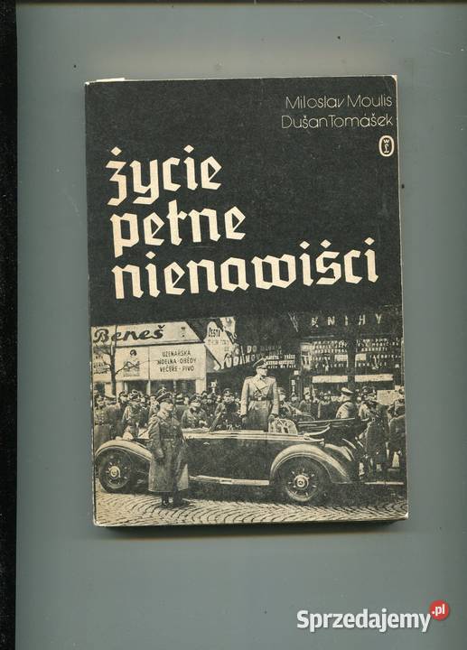 Życie pełne nienawiści Moulis Tomasek Szczecin