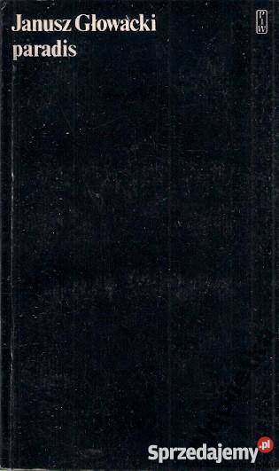 PARADIS GŁOWACKI JANUSZ Rok wydania 1973 Kraków sprzedam