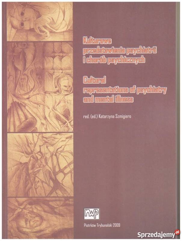 KULTUROWE PRZEDSTAWIENIA PSYCHIATRII I CHORÓB Zielona Góra