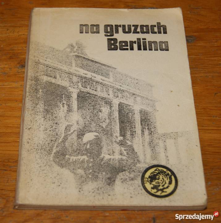 Żółty Tygrys Na gruzach Berlina 1983 lubelskie Parczew