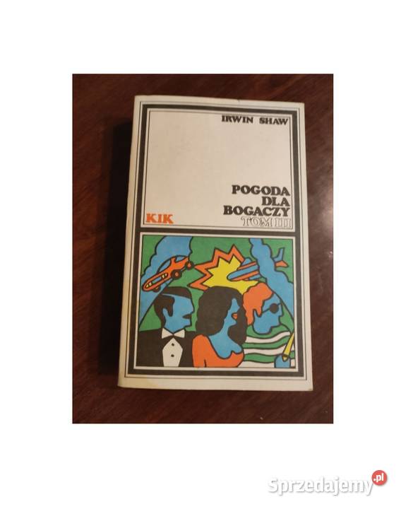 Pogoda bogaczy Irwin Shaw Kielce