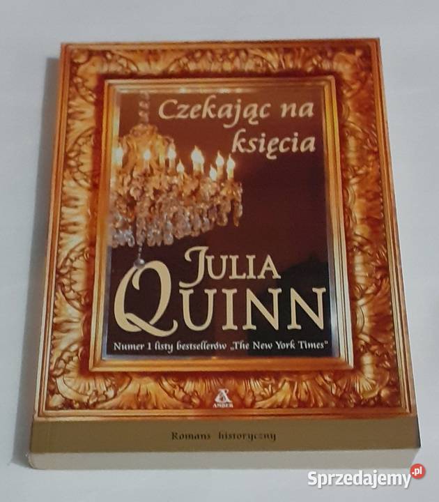 Czekając na księcia Julia Quinn Goleniów
