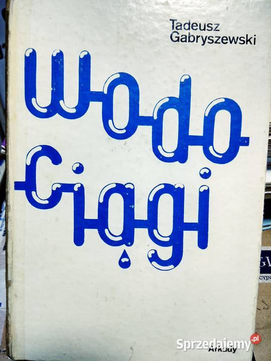 Wodociągi Gabryszewski Arkady Warszawa sprzedam