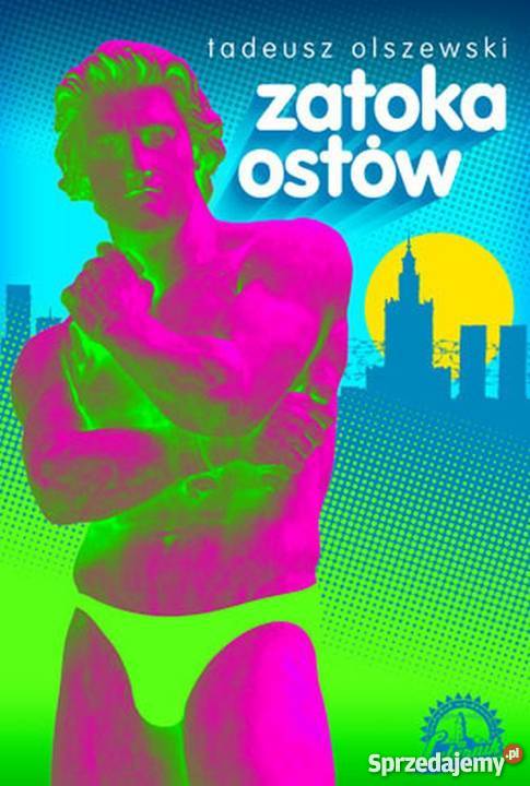 ZATOKA OSTÓW OLSZEWSKI TADEUSZ Wrocław